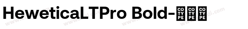 HeweticaLTPro Bold字体转换